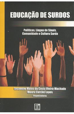EDUCACAO-DE-SURDOS---POLITICAS-LINGUA-DE-SINAIS-COMUNIDADE-E-CULTURA-SURDA