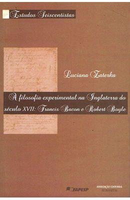 FILOSOFIA-EXPERIMENTAL-NA-INGLATERRA-DO-SECULO-XVII--A