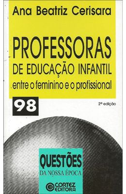 PROFESSORAS-DE-EDUCACAO-INFANTIL---ENTRE-O-FEMININO-E-O-PROFISSIONAL