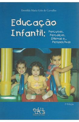 EDUCACAO-INFANTIL--PERCURSOS-PERCALCOS-DILEMAS-E...-PERSPECTIVAS