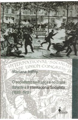 SOCIALISMO-NA-FRANCA-E-NO-BRASIL-DURANTE-A-II-INTERNACIONAL-SOCIALISTA--1889-1918--O