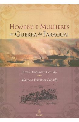 HOMENS-E-MULHERES-NA-GUERRA-DO-PARAGUAI