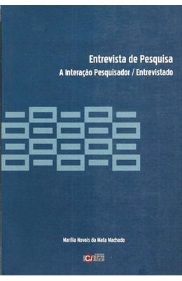 ENTREVISTA-DE-PESQUISA---A-INTERACAO-PESQUISADOR-ENTREVISTADO