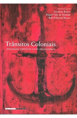 TRANSITOS-COLONIAIS---DIALOGOS-CRITICOS-LUSO-BRASILEIROS