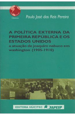 POLITICA-EXTERNA-DA-PRIMEIRA-REPUBLICA-E-OS-ESTADOS-UNIDOS