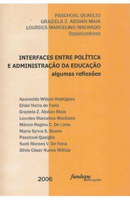 INTERFACES-ENTRE-POLITICA-E-ADMINISTRACAO-DA-EDUCACAO---ALGUMAS-REFLEXOES