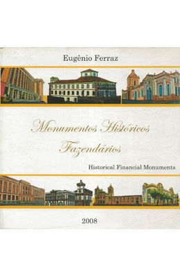 MONUMENTOS-HISTORICOS-FAZENDARIOS