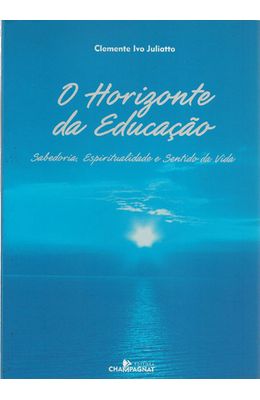 HORIZONTE-DA-EDUCACAO-O---SABEDORIA-ESPIRITUALIDADE-E-SENTIDO-DA-VIDA