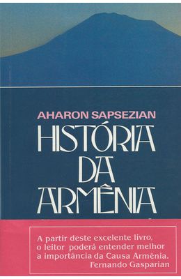 HISTORIA-DA-ARMENIA---DRAMA-E-ESPERANCA-DE-UMA-NACAO