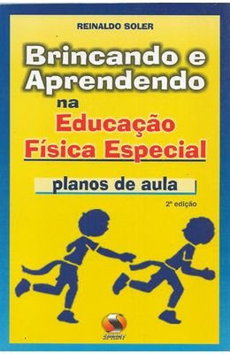 BRINCANDO-E-APRENDENDO-NA-EDUCACAO-FISICA-ESPECIAL---PLANOS-DE-AULA