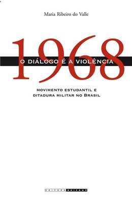1968---O-DIALOGO-E-A-VIOLENCIA