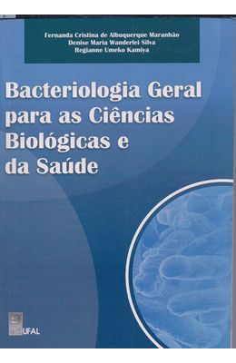 BACTERIOLOGIA-GERAL-PARA-AS-CIENCIAS-BIOLOGICAS-E-DA-SAUDE