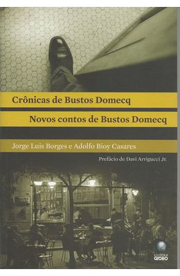 CRONICAS-DE-BUSTOS-DOMECQ-NOVOS-CONTOS-DE-BUSTOS-DOMECQ