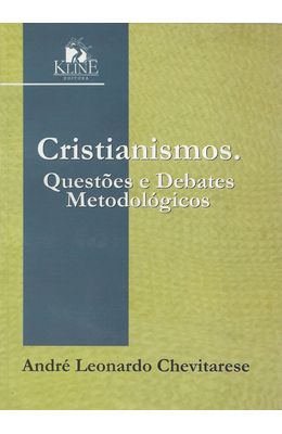 CRISTIANISMOS---QUESTOES-E-DEBATES-METODOLOGICOS