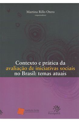 CONTEXTO-E-PRATICA-DA-AVALIACAO-DE-INICIATIVAS-SOCIAIS-NO-BRASIL--TEMAS-ATUIS