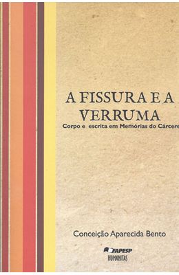 FISSURA-E-A-VERRUMA-A---CORPO-E-ESCRITA-EM-MEMORIAS-DO-CARCERE