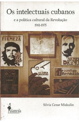 INTELECTUAIS-CUBANOS-E-A-POLITICA-CULTURAL-DA-REVOLUCAO--1961-7975-