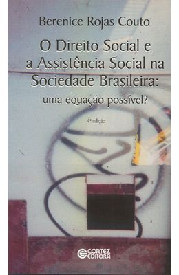 DIREITO-SOCIAL-E-A-ASSISTENCIA-SOCIAL-NA-SOCIEDADE-BRASILEIRA---UMA-EQUACAO-POSSIVEL-