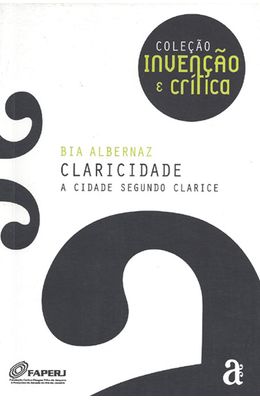CLARICIDADE---A-CIDADE-SEGUNDO-CLARICE