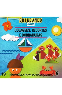BRINCANDO-COM-COLAGENS-RECORTES-E-DOBRADURAS