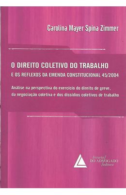 DIREITO-COLETIVO-DO-TRABALHO-E-OS-REFLEXOS-DA-EMENDA-CONSTITUCIONAL-45-2004