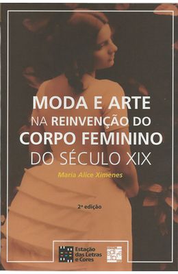 MODA-E-ARTE-NA-REINVENCAO-DO-CORPO-FEMININO-DO-SECULO-XIX