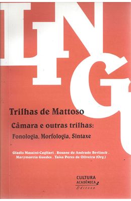 TRILHAS-DE-MATTOSO-CAMARA-E-OUTRAS-TRILHAS--FONOLOGIA-MORFOLOGIA-SINTAXE