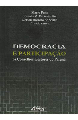 DEMOCRACIA-E-PARTICIPACAO---OS-CONSELHOS-GESTORES-DO-PARANA