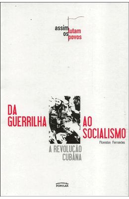 DA-GUERRILHA-AO-SOCIALISMO---A-REVOLUCAO-CUBANA