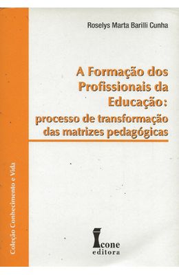 FORMACAO-DOS-PROFISSIONAIS-DA-EDUCACAO---PROCESSO-DE-TRANSFORMACAO-DAS-MATRIZES-PEDAGOGICAS