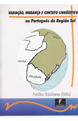 VARIACAO-MUDANCA-E-CONTATO-LINGUISTICO---NO-PORTUGUES-DA-REGIAO-SUL