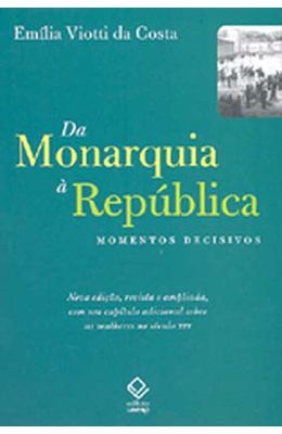 DA-MONARQUIA-A-REPUBLICA---MOMENTOS-DECISIVOS
