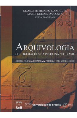 ARQUIVOLOGIA---CONFIGURACOES-DA-PESQUISA-NO-BRASIL