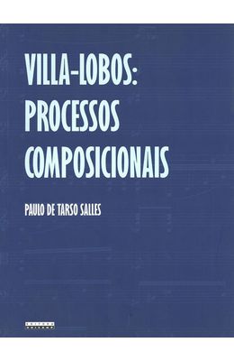 Villa-Lobos--Processos-composicionais
