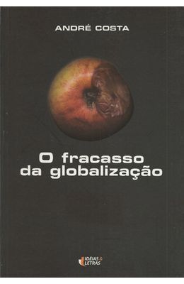 FRACASSO-DA-GLOBALIZACAO-O