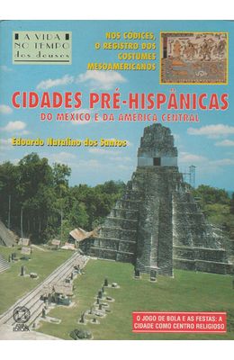 CIDADES-PRE-HISPANICAS-DO-MEXICO-E-DA-AMERICA-CENTRAL