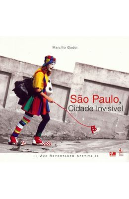 SAO-PAULO-CIDADE-INVISIVEL---UMA-REPORTAGEM-AFETIVA
