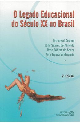 LEGADO-EDUCACIONAL-DO-SECULO-XX-NO-BRASIL-O