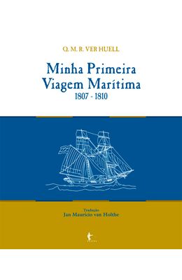 MINHA-PRIMEIRA-VIAGEM-MARITIMA---1807-1810