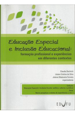 EDUCACAO-ESPECIAL-E-INCLUSAO-EDUCACIONAL---FORMACAO-PROFISSIONAL-E-EXPERIENCIAS-EM-DIFERENTES-CONTEXTOS