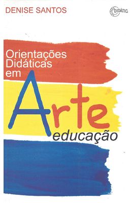 ORIENTACOES-DIDATICAS-EM-ARTE-EDUCACAO