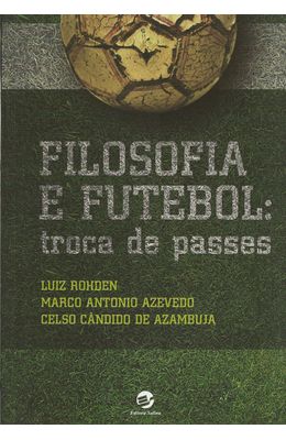 FILOSOFIA-E-FUTEBOL---TROCA-DE-PASSES