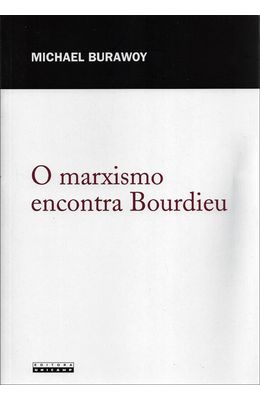 MARXISMO-ENCONTRA-BOURDIEU-O
