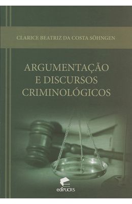 ARGUMENTACAO-E-DISCURSOS-CRIMINOLOGICOS