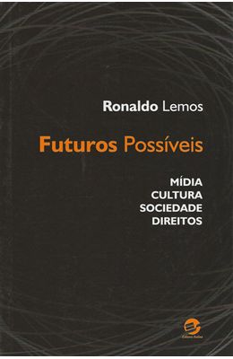 FUTUROS-POSSIVEIS---MIDIA-CULTURA-SOCIEDADE-DIREITOS