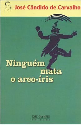 NINGUEM-MATA-O-ARCO-IRIS