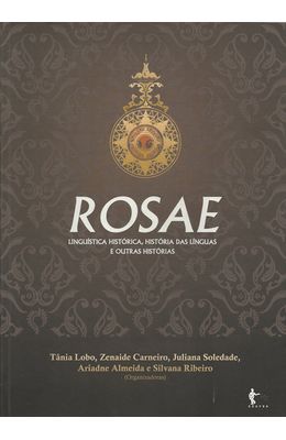 ROSAE---LINGUISTICA-HISTORICA-HISTORIA-DAS-LINGUAS-E-OUTRAS-HISTORIAS
