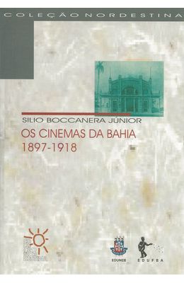 CINEMAS-DA-BAHIA-OS-1897-1918