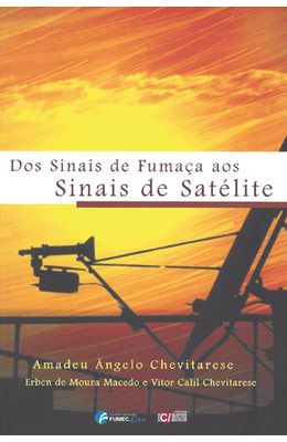 DOS-SINAIS-DE-FUMACA-AOS-SINAIS-DE-SATELITE