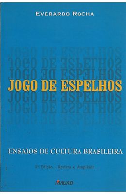 JOGO-DE-ESPELHOS---ENSAIOS-DE-CULTURA-BRASILERA